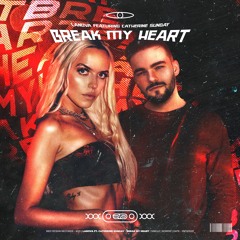 Lanova ft. Catherine Sunday - Break My Heart