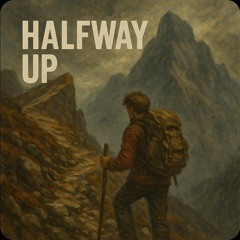 Halfway Up