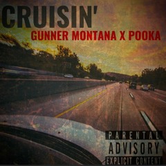 Gunner Montana X Pooka - Cruisin'