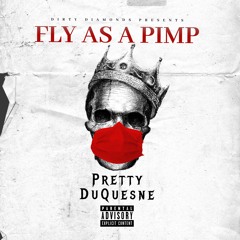 Fly As A PIMP (CLEAN MIX)