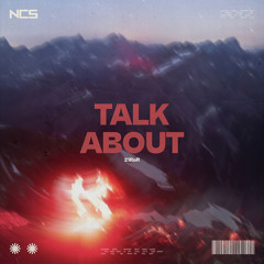 21RoR - Talk About [NCS Release]