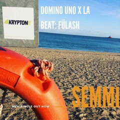 DominoUno X LA - Semmi (beat: Fülash)2019