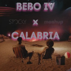 Nucci- Bebo 4 x Calabria (Stocky Mashup)