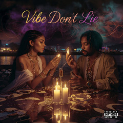 Vibe Don't Lie (ShiftMode)
