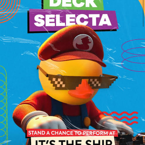 DECK SELECTA - ITS THE SHIP