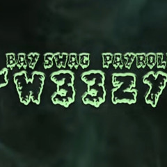Bay Swag & Payroll - W33Zy ( Prod by Cash Cobain ) [ Official Video ]