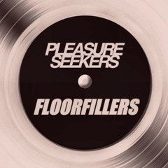 Floorfillers for Pleasure Seekers