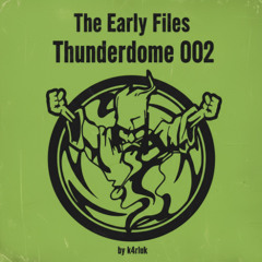 Thunderdome - The Early Files 002