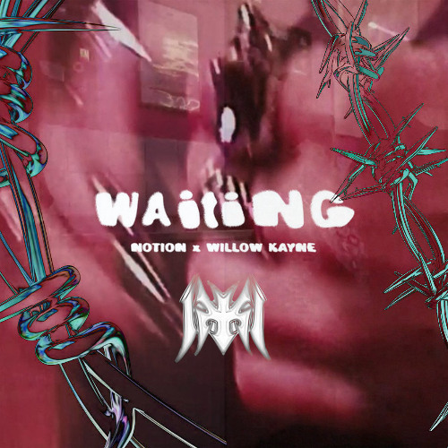 NOTION, Willow Kayne - WAITING (KIKO Bootleg) [FREE DOWNLOAD]