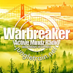 Warbreaker - Active Mindz Radio Jan 22nd 2021 on jungletrain.net