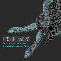 Progressions Launch Party feat Terachi