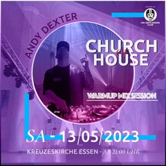 CHURCH Of HOUSE  (WarmUp Mix Session)