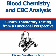Read Blood Chemistry and CBC Analysis: Clinical Laboratory Testing from a