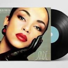 SADE -Hang On to Your Love REWORK EDIT