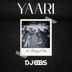 Yaari Reprod - DJ BBS Feat. Gulab Sidhu
