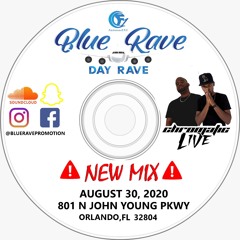 BLUE RAVE AUG 30TH PROMO MIX - HEAVY D CHROMATIC