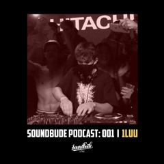 Soundbude Podcast 001 - 1LUU