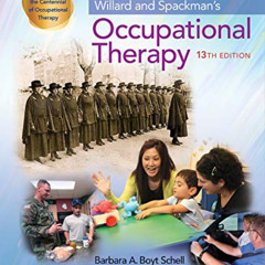 Access EBOOK 📥 Willard and Spackman's Occupational Therapy by  Barbara Schell &  Gle