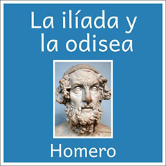 [Free] EPUB 📝 La odisea y la Ilíada [The Odyssey and the Iliad] by  Homero,Ely Garci