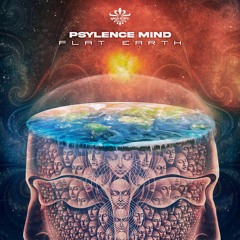 Psylence Mind - Flat Earth 148 (Demo Soon Out Maya Shakti Rec)