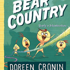 DOWNLOAD PDF 📋 Bear Country: Bearly a Misadventure (6) (The Chicken Squad) by  Doree