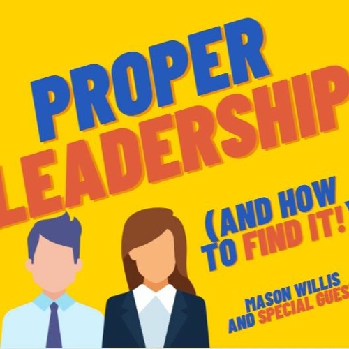 That Proper Leadership Podcast - Paul Mackeddie