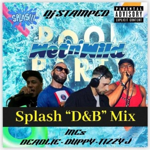MC DEADLIE X MC DUPPY X MC TIZZY J X DJ STAMPEDE WET & WILD SPLASH POOL PARTY PROMO MIX VOL. 1