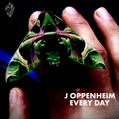 J OPPENHEIM - Every Day (FREE DOWNLOAD)