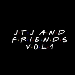 JTJ and Friends Vol 1