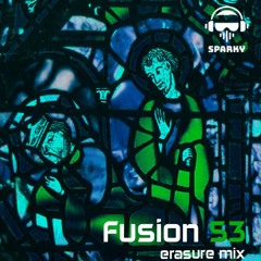 FUSION 53 - featuring Erasure
