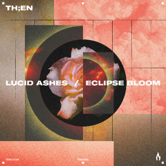 TH;EN - Eclipse Bloom - Truesoul - TRUE12194