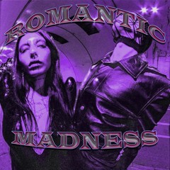 romantic madness (Instrumental)