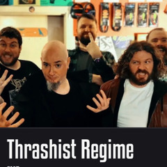 Thrashist Regime Bloodstock 25 Int