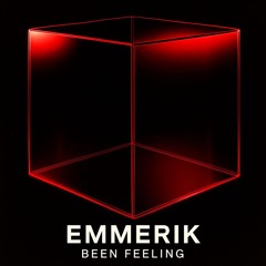 EMMERIK - been feeling (demo)