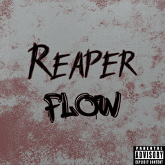 Reaper Flow (prod.Cam Price)