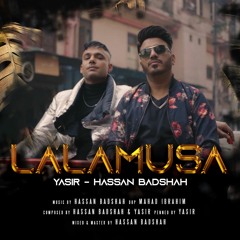 Lalamusa | YASIR ft Hassan Badshah