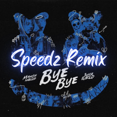 Marshmello & Juice WRLD - Bye Bye (ft. Speedz)[Remix]