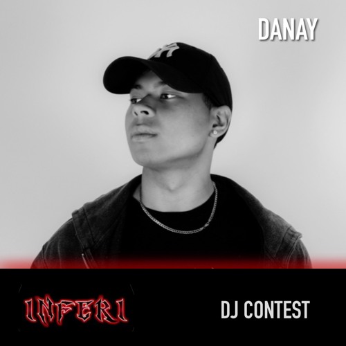 INFERI DJ contest - DANAY