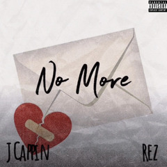 No More (feat. Rez)