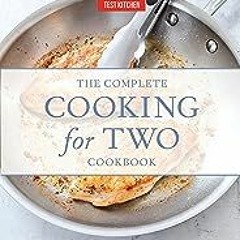 *=) 📖 The Complete Cooking for Two Cookbook, Gift Edition: 650 Recipes for Everything You'll E