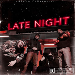 Late Night (feat. ALF500, ASO58zwo, Desbo & EAST58zwo)