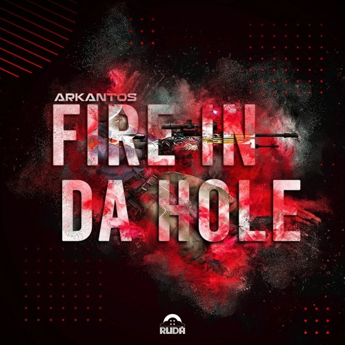 Arkantos - Fire In Da Hole (Original Mix) | Rudá Records