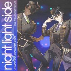 Aragami Oga & Kageyama Shien - Night Light Side (Jee Are Joe Retro Flip)