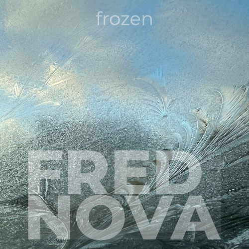 Fred Nova - frozen