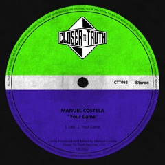 [CTT092] MANUEL COSTELA - YOUR GAME EP
