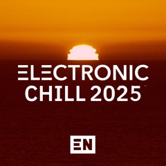 Electronic Chill 2025