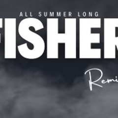 allsummerlong - FISHRR  bay swag/ cash cobain (remix)