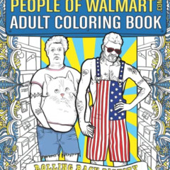 View KINDLE 📰 People of Walmart Adult Coloring Book: Rolling Back Dignity by  Andrew