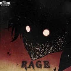 RAGE [PROD. VIXLENCE]