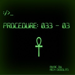 Procedure 033 - 03 - Standard Storage Procedure (a Logans Run synth concept)
